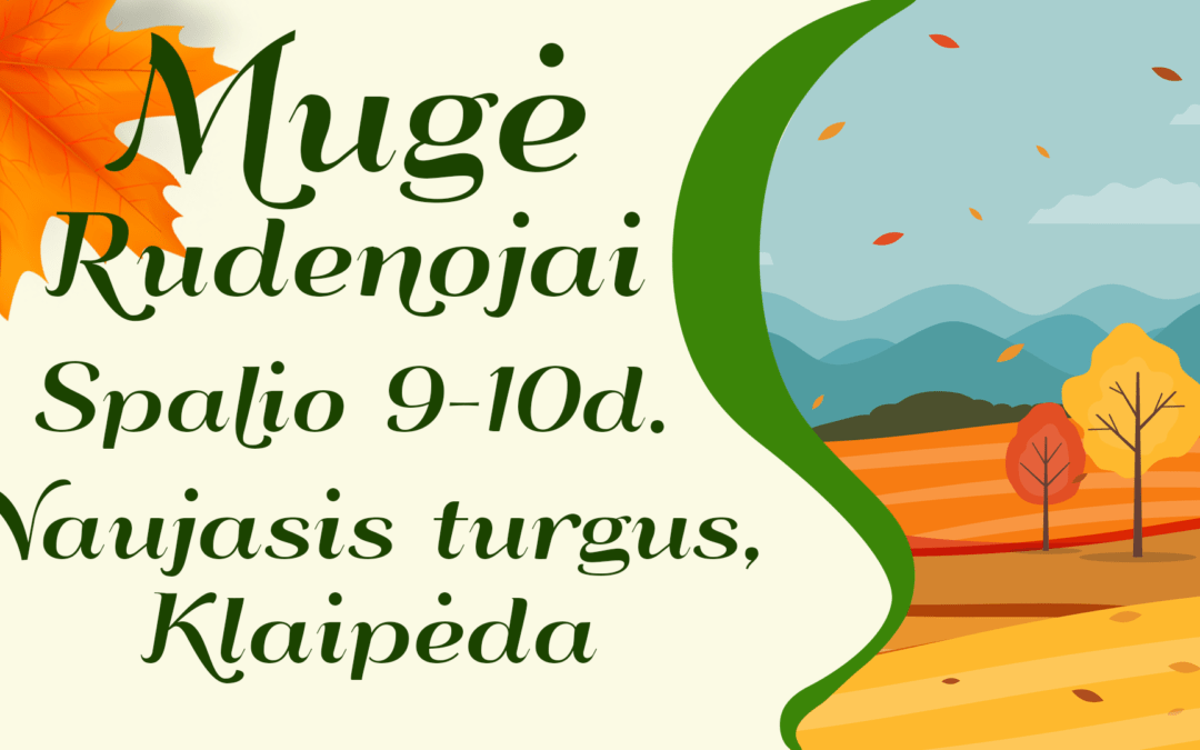Spalio 9-10 d. kviečiame į mugę!