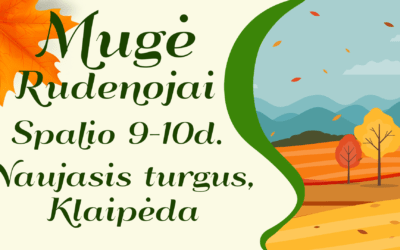 Spalio 9-10 d. kviečiame į mugę!