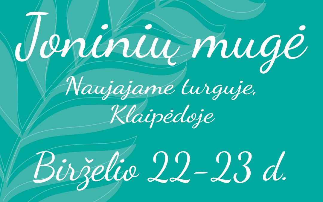 Naujajame turguje – Joninių mugė!