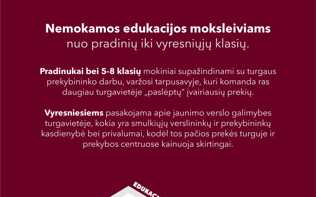Edukacijos moksleiviams – susipažinkite su turgumi iš arti!