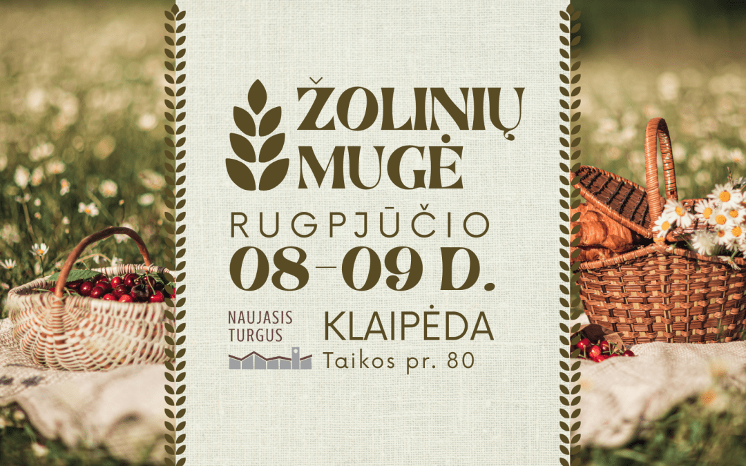 Rugpjūčio 8-9 d. – Žolinių mugė Naujajame turguje