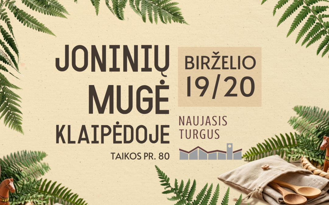 Joninių mugė Klaipėdoje: dvi dienas kvies švęsti vasarą